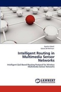 Cover: Intelligent Routing in Multimedia Sensor Networks - LAP Lambert Academic Publishing