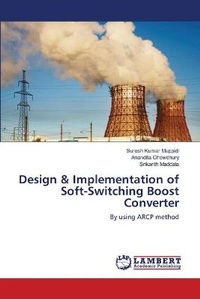 Enlarge image Cover: Design & Implementation of Soft-Switching Boost Converter - LAP Lambert Academic Publishing