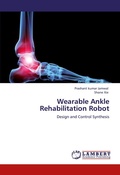 Cover: Wearable Ankle Rehabilitation Robot - LAP Lambert Academic Publishing