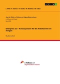 Cover: Enterprise 2.0 - Konsequenzen f&uuml;r die Arbeitswelt von morgen - GRIN Verlag