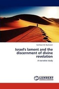 Cover: Israel's lament and the discernment of divine revelation - LAP Lambert Academic Publishing