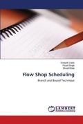 Cover: Flow Shop Scheduling - LAP Lambert Academic Publishing