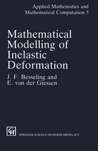 Enlarge image Cover: Mathematical Modelling of Inelastic Deformation - CRC Press
