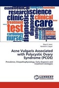 Cover: Acne Vulgaris Associated with Polycystic Ovary Syndrome (PCOS) - LAP Lambert Academic Publishing