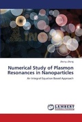 Cover: Numerical Study of Plasmon Resonances in Nanoparticles - LAP Lambert Academic Publishing