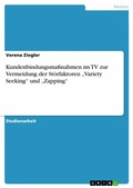 Cover: Kundenbindungsma&szlig;nahmen im TV zur Vermeidung der St&ouml;rfaktoren "Variety Seeking" und "Zapping" - GRIN Verlag