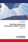 Cover: Building Integrated Photovoltaic (BIPV) system - LAP Lambert Academic Publishing