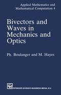 Cover: Bivectors and Waves in Mechanics and Optics - CRC Press