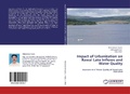 Cover: Impact of Urbanization on Rawal Lake Inflows and Water Quality - LAP Lambert Academic Publishing