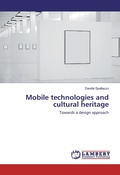 Cover: Mobile Technologies and Cultural Heritage - LAP Lambert Academic Publishing