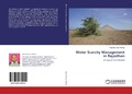 Cover: Water Scarcity Management in Rajasthan - LAP Lambert Academic Publishing