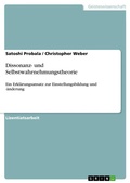Cover: Dissonanz- und Selbstwahrnehmungstheorie - GRIN Verlag