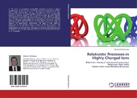 Abbildung von: Relativistic Processes in Highly Charged Ions - LAP Lambert Academic Publishing