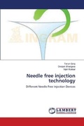 Cover: Needle free injection technology - LAP Lambert Academic Publishing