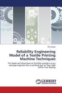 Abbildung von: Reliability Engineering Model of a Textile Printing Machine Techniques - LAP Lambert Academic Publishing