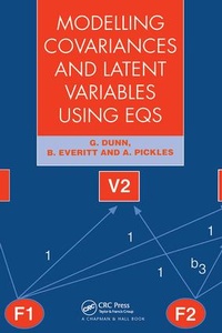 Enlarge image Cover: Modelling Covariances and Latent Variables Using EQS - Chapman & Hall/CRC