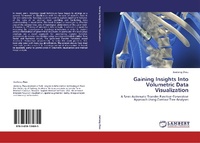 Enlarge image Cover: Gaining Insights Into Volumetric Data Visualization - LAP Lambert Academic Publishing