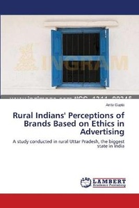 Enlarge image Cover: Rural Indians' Perceptions of Brands Based on Ethics in Advertising - LAP Lambert Academic Publishing