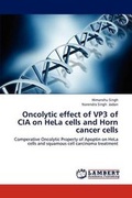 Cover: Oncolytic effect of VP3 of CIA on HeLa cells and Horn cancer cells - LAP Lambert Academic Publishing