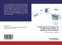 Enlarge image Cover: Performance Analaysis of H.264 Video Codec in Wireless Environment - LAP Lambert Academic Publishing