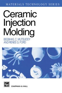 Enlarge image Cover: Ceramic Injection Molding - Chapman and Hall