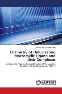 Abbildung von: Chemistry of Dinucleating Macrocyclic Ligand and their Complexes - LAP Lambert Academic Publishing