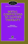 Abbildung von: Metal Compounds in Cancer Therapy - Chapman and Hall