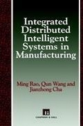 Cover: Integrated Distributed Intelligent Systems in Manufacturing - Chapman and Hall