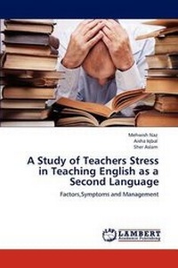 Enlarge image Cover: A Study of Teachers Stress in Teaching English as a Second Language - LAP Lambert Academic Publishing