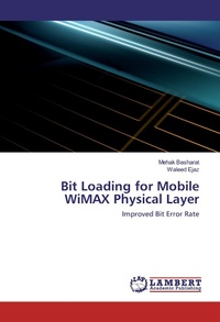 Enlarge image Cover: Bit Loading for Mobile WiMAX Physical Layer - LAP Lambert Academic Publishing