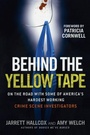 Cover: Behind the Yellow Tape - Berkley Publishing Corporation,U.S.
