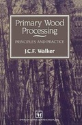 Cover: Primary Wood Processing - Chapman and Hall