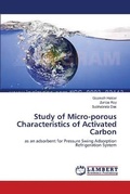Cover: Study of Micro-porous Characteristics of Activated Carbon - LAP Lambert Academic Publishing