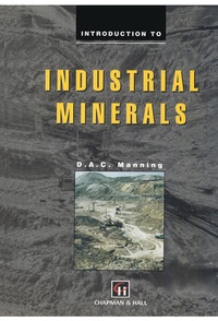Enlarge image Cover: Introduction to Industrial Minerals - Chapman and Hall
