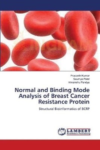 Enlarge image Cover: Normal and Binding Mode Analysis of Breast Cancer Resistance Protein - LAP Lambert Academic Publishing