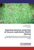 Cover: Hepatoprotective potential of Leucas cephalotes (Roth) Spreng - LAP Lambert Academic Publishing