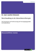 Cover: Benchmarking in der Akutschmerztherapie - GRIN Verlag