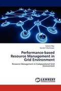 Cover: Performance-based Resource Management in Grid Environment - LAP Lambert Academic Publishing