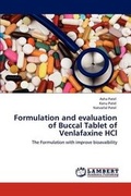 Cover: Formulation and evaluation of Buccal Tablet of Venlafaxine HCl - LAP Lambert Academic Publishing