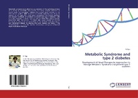Enlarge image Cover: Metabolic Syndrome and type 2 diabetes - LAP Lambert Academic Publishing