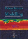 Cover: Palaeoclimates and their Modelling - Chapman and Hall