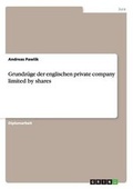 Cover: Grundzuege der englischen private company limited by shares - GRIN Verlag