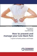 Cover: How to prevent and manage your Low Back Pain - LAP Lambert Academic Publishing