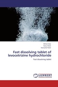 Cover: Fast dissolving tablet of levocetrizine hydrochloride - LAP Lambert Academic Publishing