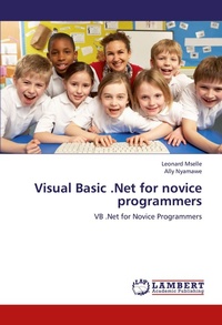 Abbildung von: Visual Basic .Net for novice programmers - LAP Lambert Academic Publishing