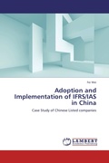 Cover: Adoption and Implementation of IFRS/IAS in China - LAP Lambert Academic Publishing