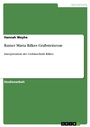 Cover: Rainer Maria Rilkes Grabsteinrose - GRIN Verlag
