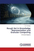 Cover: Rough Set in Knowledge Representation and Granular Computing - LAP Lambert Academic Publishing