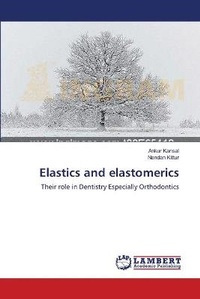 Enlarge image Cover: Elastics and elastomerics - LAP Lambert Academic Publishing