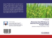 Enlarge image Cover: Resource Use Efficiency in Basmati Rice Production in Punjab (India) - LAP Lambert Academic Publishing